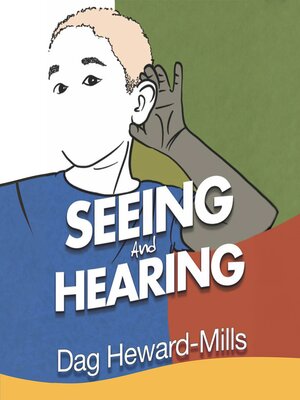 cover image of Seeing and Hearing